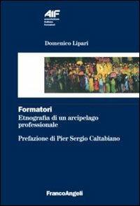 Formatori. Etnografia di un arcipelago professionale - Domenico Lipari - copertina