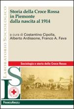 Storia della Croce Rossa in Piemonte dalla nascita al 1914