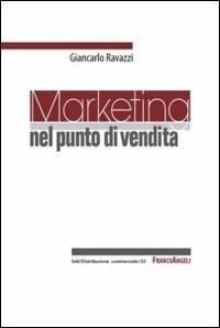 Marketing nel punto di vendita - Giancarlo Ravazzi - copertina