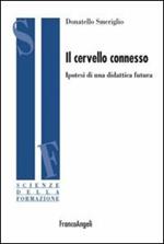 Il cervello connesso. Ipotesi di una didattica futura