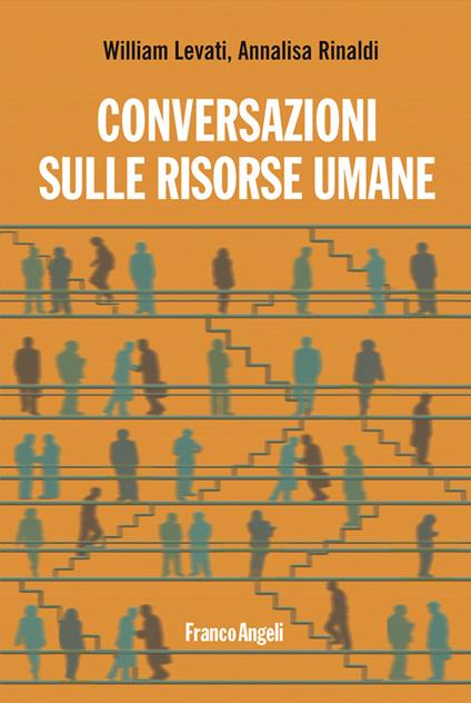 Conversazioni sulle risorse umane - William Levati,Annalisa Rinaldi - ebook