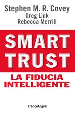 Smart trust. La fiducia intelligente