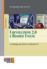 Coevoluzione 2.0 e risorse umane. Le strategie per essere un'azienda 2.0