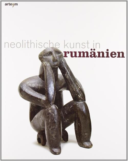 Neolithische Kunst in Rumänien. Ediz. illustrata - copertina