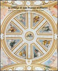 La chiesa di San Marco ai Marini. Arte e territorio nei casali di Caa de' Tirreni. Ediz. illustrata - Salvatore Milano - copertina