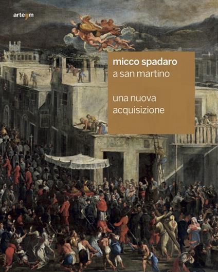 Micco Spadaro a San Martino. Una nuova acquisizione. Ediz. illustrata - copertina