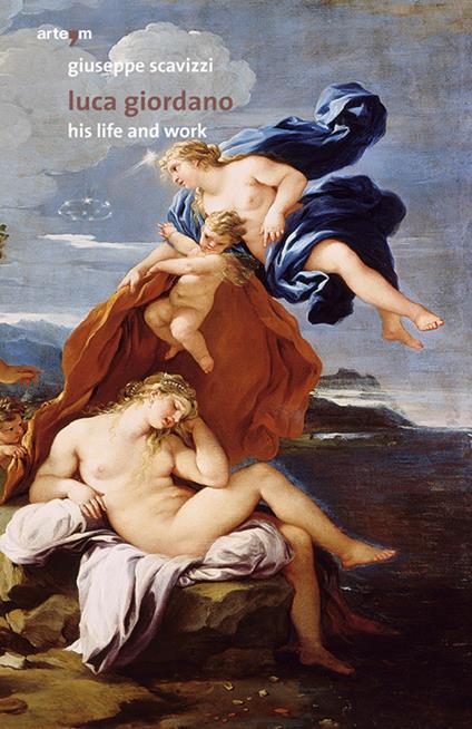 Luca Giordano. His life and work - Giuseppe Scavizzi - copertina