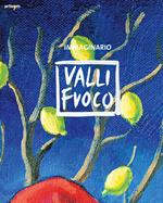 Immaginario. Vallifuoco