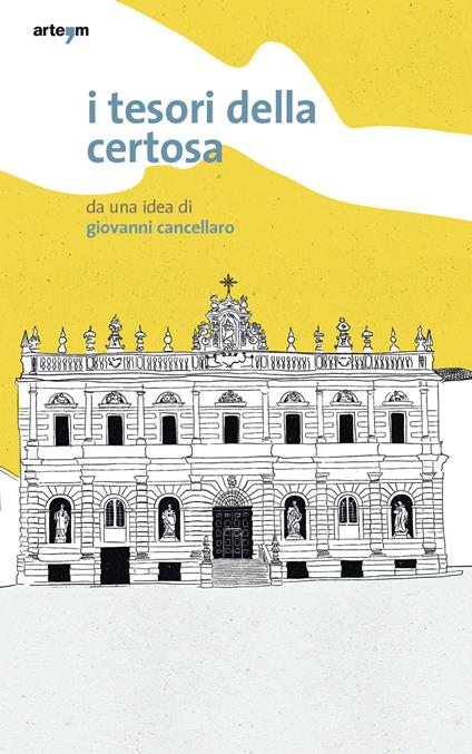 I tesori della Certosa - Giovanni Cancellaro - copertina