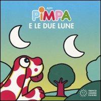 Pimpa e le due lune. Ediz. illustrata - Altan - copertina