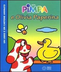 Pimpa e Olivia Paperina. Ediz. illustrata. Con DVD - Altan - copertina