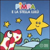 Pimpa e la stella Lulù. Ediz. illustrata - Altan - copertina