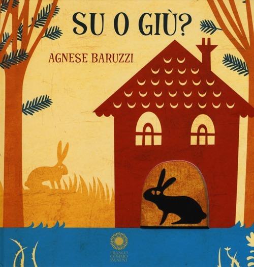 Su o giù? Ediz. illustrata - Agnese Baruzzi - copertina