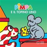 Pimpa e il topino Lino. Ediz. illustrata