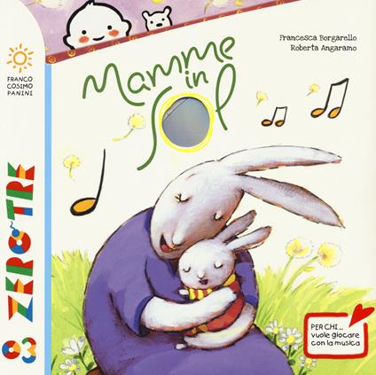 Mamme in sol. Ediz. illustrata. Con CD Audio. Con QR Code per contenuti musicali - Francesca Borgarello,Roberta Angaramo - copertina