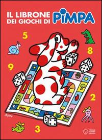 Pimpa. Il librone dei giochi. Ediz. a colori - Altan - copertina