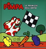 Pimpa. Le primizie dell'orto. Ediz. illustrata