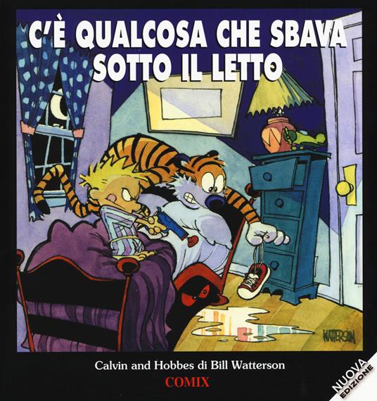 C'è qualcosa che sbava sotto il letto. Calvin & Hobbes - Bill Watterson - copertina