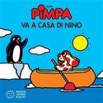 Pimpa va a casa di Nino. Ediz. illustrata