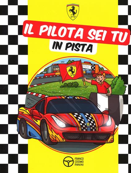 Il pilota sei tu in pista. Ediz. illustrata - copertina