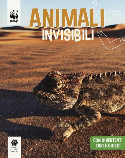 Animali invisibili. WWF. Guarda che tipi. Ediz. illustrata - copertina