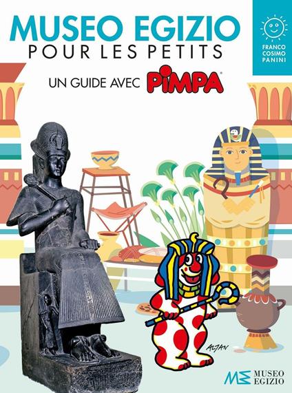 Museo egizio pour les petits. Un guide avec Pimpa. Musei in gioco. Ediz. a colori - Altan - copertina