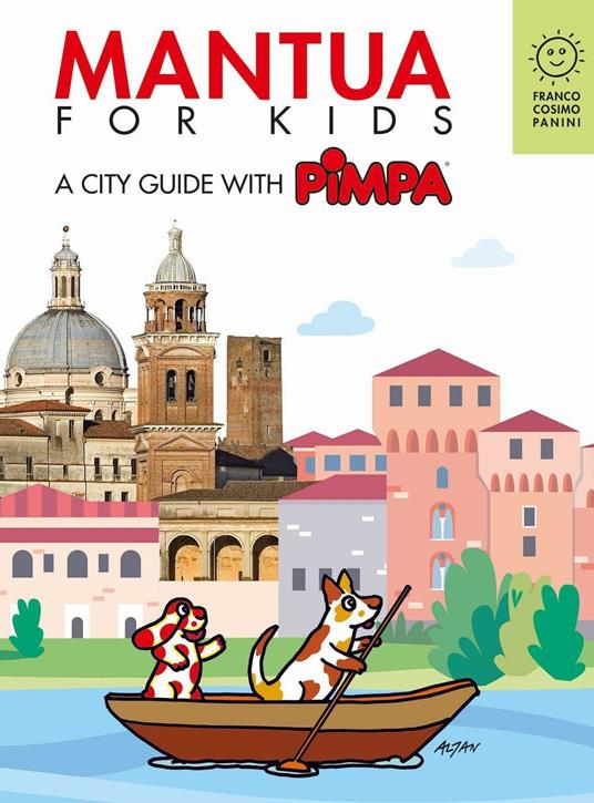 Mantova for kids. A city guide with Pimpa. Ediz. a colori. Con Libro o pacchetto di cartoline - Altan - copertina