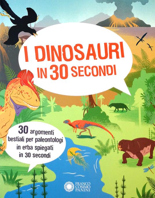 I dinosauri in 30 secondi - Sean Callery - copertina