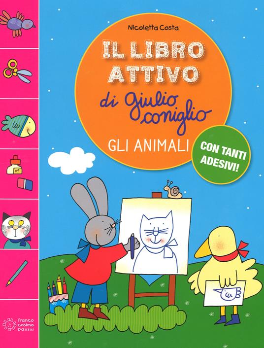 Il libro attivo di Giulio Coniglio. Gli animali. Con adesivi. Ediz. a colori - Nicoletta Costa - copertina