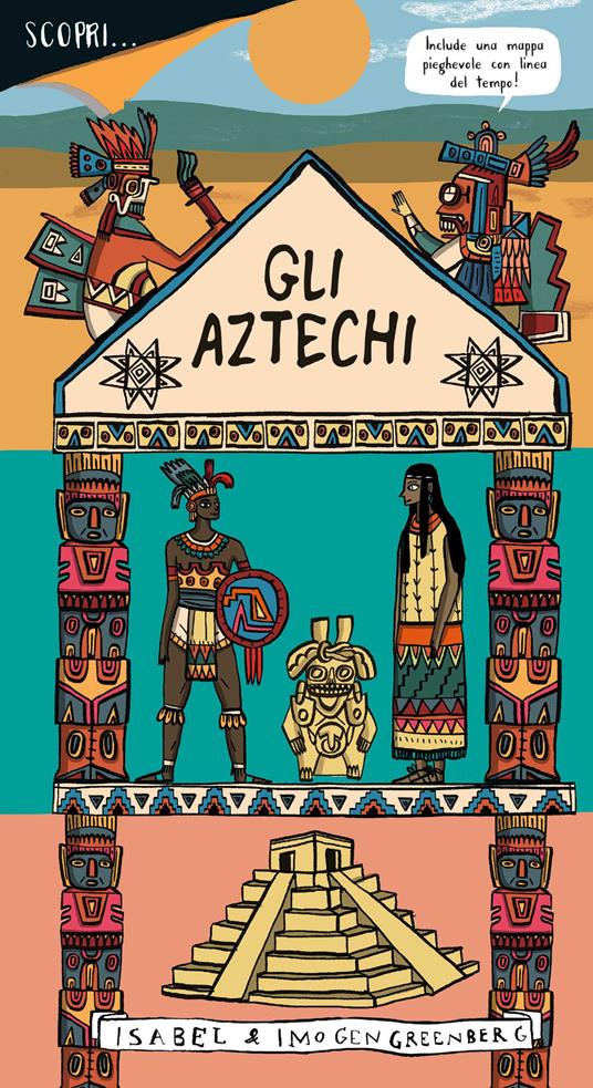 Gli Aztechi. Ediz. a colori - Imogen Greenberg - copertina