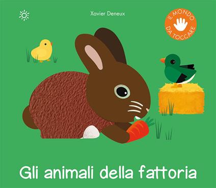 Gli animali della fattoria. Ediz. a colori - Xavier Deneux - copertina