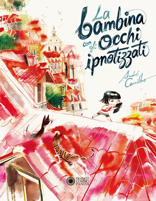 La bambina con gli occhi ipnotizzati. Ediz. a colori - André Carrilho - copertina