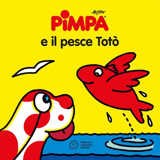 Pimpa e il pesce Totò. Ediz. illustrata - Altan - copertina