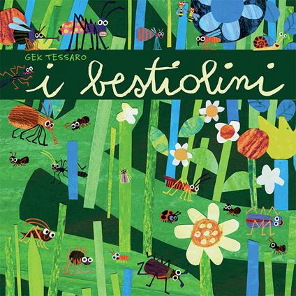 I bestiolini. Ediz. a colori - Gek Tessaro - copertina