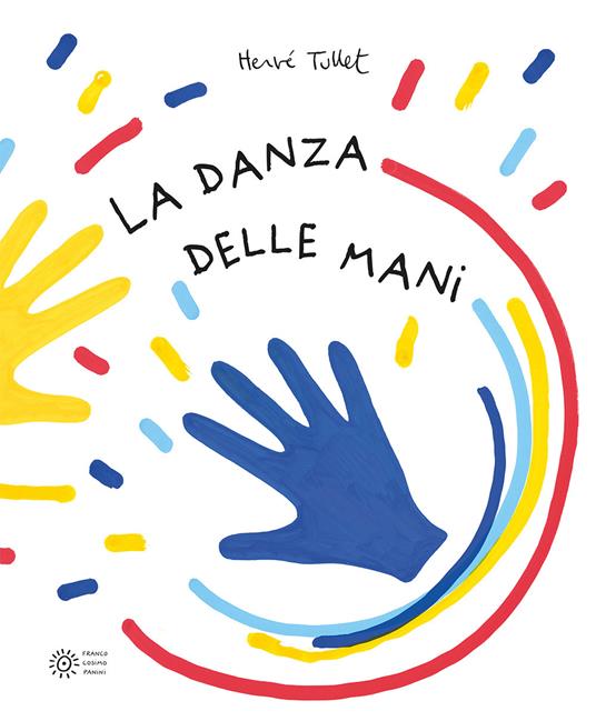 La danza delle mani. Ediz. a colori - Hervé Tullet - copertina