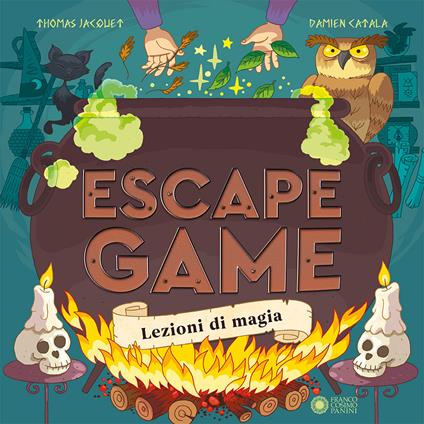 Lezioni di magia. Escape game. Ediz. a colori - Thomas Jacquet - copertina