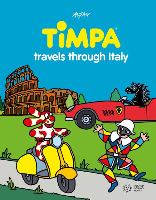 Timpa travels through Italy. Ediz. a colori - Altan - copertina