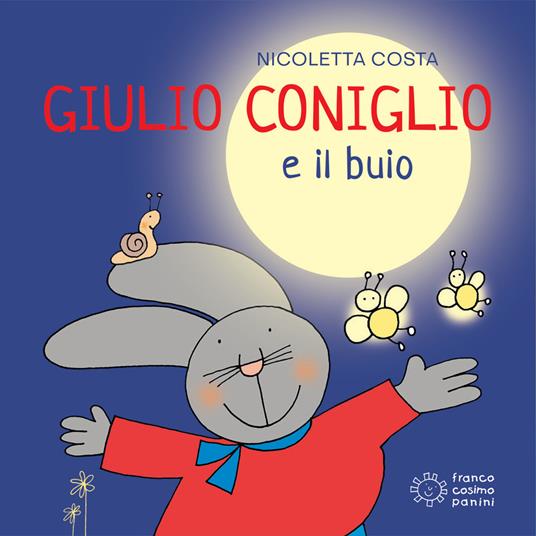 Giulio Coniglio e il buio. Ediz. illustrata - Nicoletta Costa - copertina