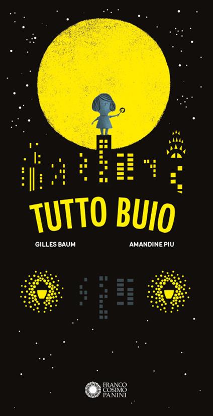 Tutto buio. Ediz. illustrata - Gilles Baum - copertina