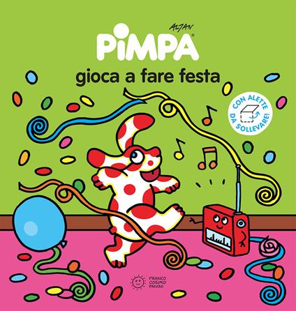 Pimpa gioca a fare festa. Ediz. illustrata - Altan - copertina