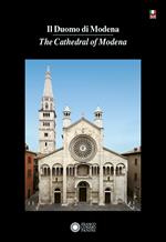 Il Duomo di Modena-The Cathedral of Modena. Ediz. bilingue