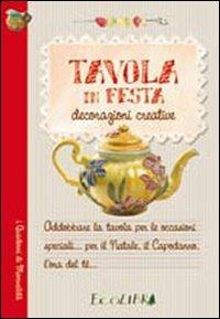 Tavola in festa. Decorazioni creative - copertina