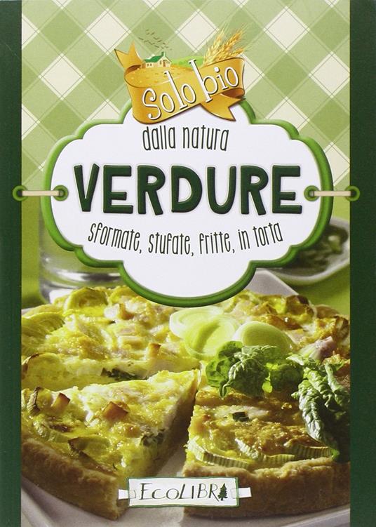 Verdure. Solo bio dalla natura - copertina