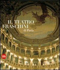 Il teatro Fraschini di Pavia - copertina