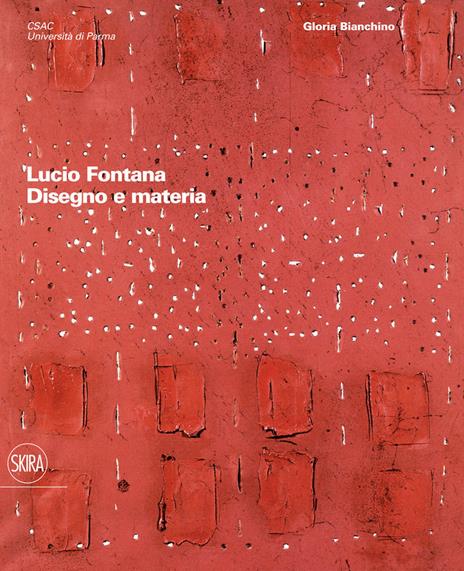 Lucio Fontana. Disegno e materia - 7