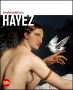 Hayez. Ediz. illustrata