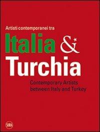 Artisti contemporanei tra Italia & Turchia. Ediz. italiana e inglese - copertina