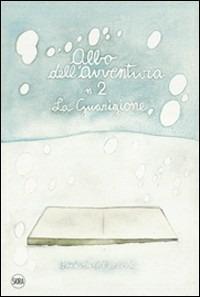 La guarigione. Gli albi dell'avventura - Marcello Jori - copertina