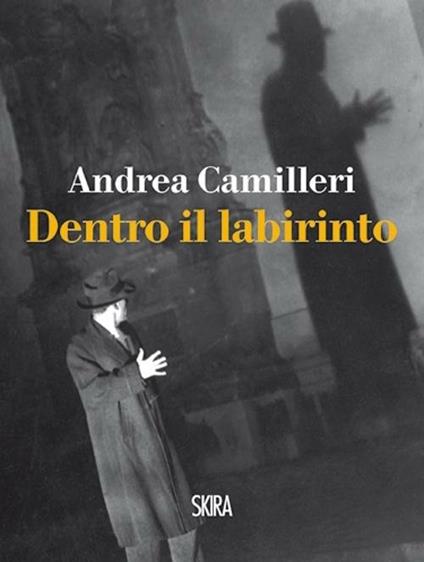 Dentro il labirinto - Andrea Camilleri - copertina