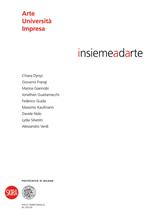 Insiemeadarte. Arte università impresa. Ediz. italiana e inglese